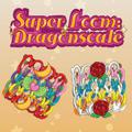 Super Loom: Escama de dragón